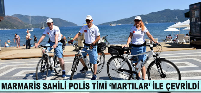 Marmaris'te sahil yolu polis timi 'Martılar' ile çevrildi