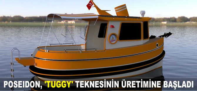 Poseidon, Tuggy teknesinin üretimine başladı