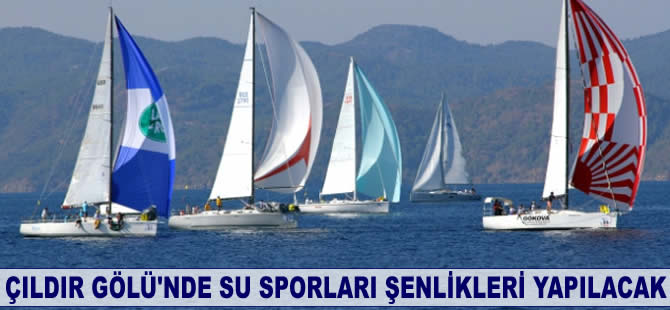 Çıldır Gölü'nde Su Sporları Şenlikleri yapılacak