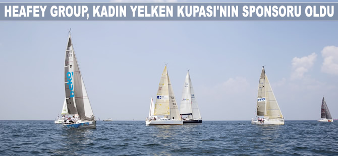 2. Deniz Kızı Ulusal Kadın Yelken Kupası”nın ana sponsoru Heafey Group oldu