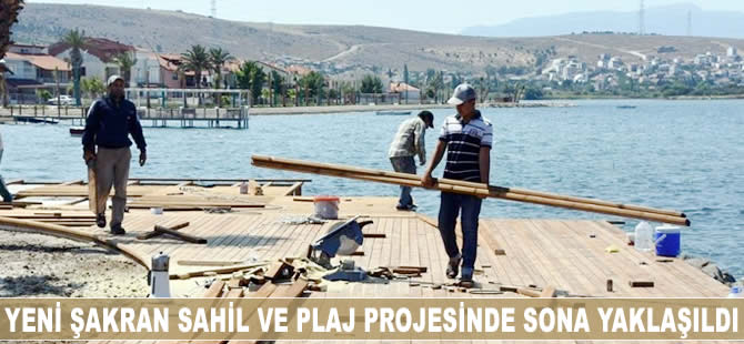 Yeni Şakran sahil ve plaj projesinde sona yaklaşıldı