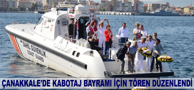 Çanakkale'de Kabotaj Bayramı için tören düzenlendi