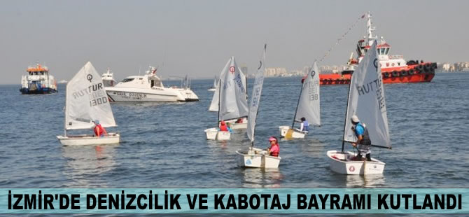 İzmir'de Denizcilik ve Kabotaj Bayramı kutlandı