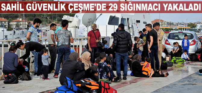Sahil Güvenlik Çeşme'de 29 sığınmacı yakaladı
