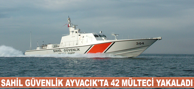 Sahil Güvenlik Ayvacık'ta 42 mülteci yakaladı