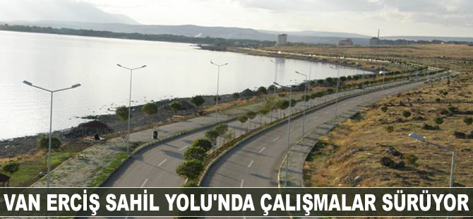 Erciş Sahil Yolu çalışmaları devam ediyor