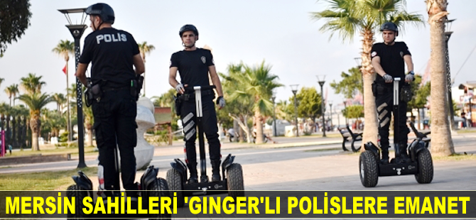 Mersin sahilleri "Ginger"lı polislere emanet