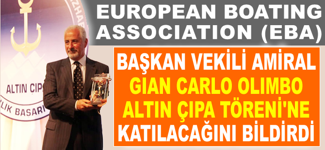 EBA Başkan Vekili Giovanni Carlo Olimbo, Altın Çıpa'ya katılacağını bildirdi