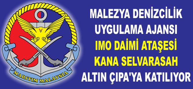 Malezya IMO Daimi Ataşesi Kanagalingam Selvarasah, Altın Çıpa'ya katılacağını açıkladı