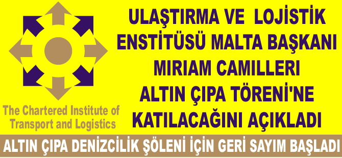 Ulaştırma ve Lojistik Enstitüsü Malta Başkanı Miriam Camilleri, Altın Çıpa'ya katılacağını açıkladı