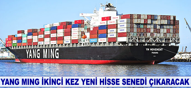 Yang Ming ikinci kez yeni hisse senedi çıkaracağını duyurdu