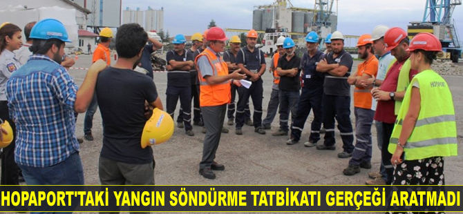 Hopaport’ta yapılan Yangın Söndürme Tatbikatı gerçeği aratmadı
