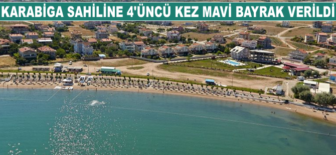 Karabiga sahiline 4'üncü kez mavi bayrak