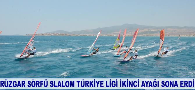 Rüzgar Sörfü Slalom Türkiye Ligi ikinci ayağı gerçekleşti