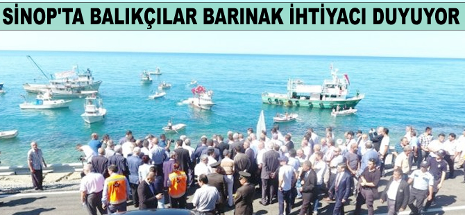 Sinop'ta balıkçılar barınak ihtiyacı duyuyor