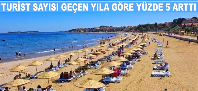 Turist sayısı geçen yıla göre yüzde 5 arttı