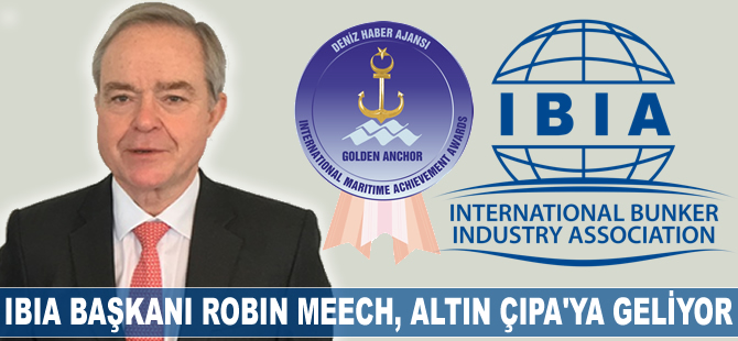 IBIA Başkanı Robin Meech, Altın Çıpa Töreni'ne katılacağını bildirdi