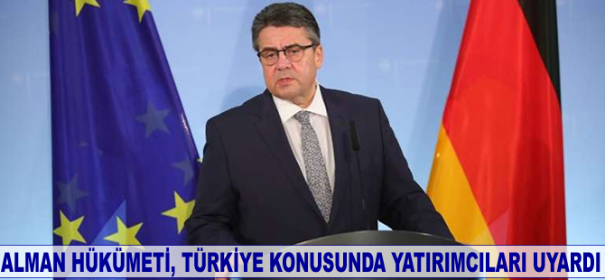 Alman Bakan; Yatırımcıların Türkiye'ye yatırım yapmamalarını istedi