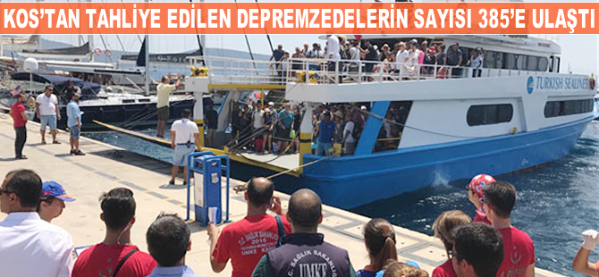 Kos'dan tahliye edilen depremzedeler 385 kişiye ulaştı