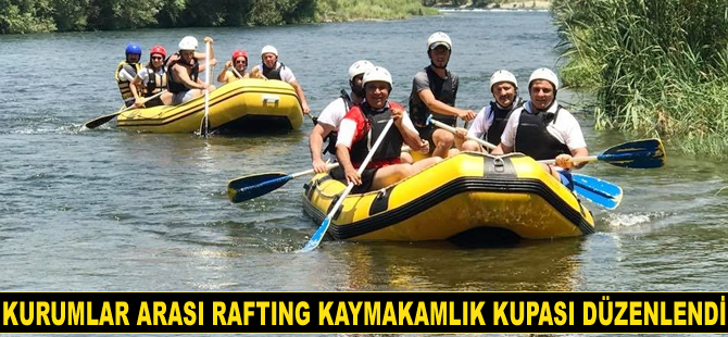 Dalaman’da Kurumlar Arası Rafting Kaymakamlık Kupası düzenlendi