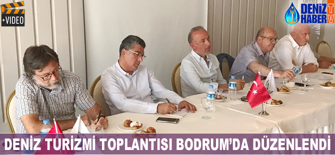 Deniz Turizmi Toplantısı Bodrum'da yapıldı