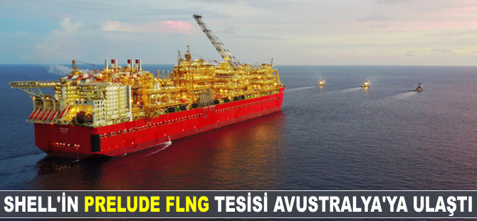 Dünyanın en büyük açık deniz tesisi Prelude FLNG, Avustralya’ya ulaştı