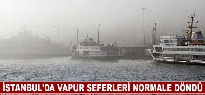 İstanbul'da vapur seferleri normale döndü