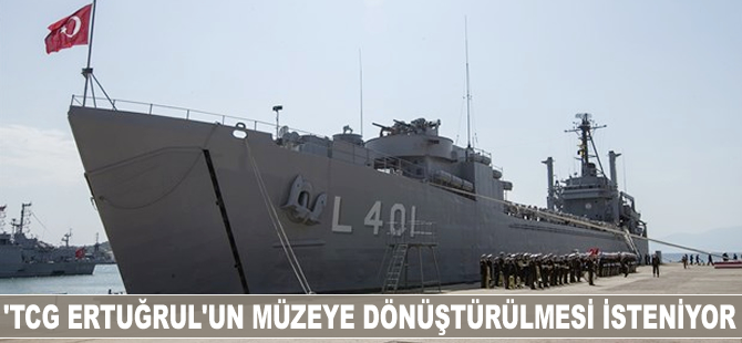 'TCG Ertuğrul' gemisinin müzeye dönüştürülmesi isteniyor