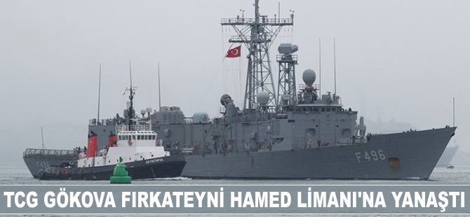 TCG Gökova Fırkateyni, Hamed Limanı'na yanaştı