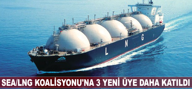 SEA/LNG’ye üç yeni üye daha katıldı