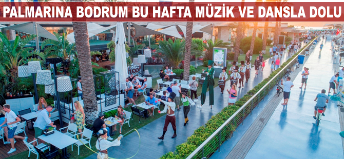 Palmarina Bodrum, dünyaca başarılı grupları ağırlıyor