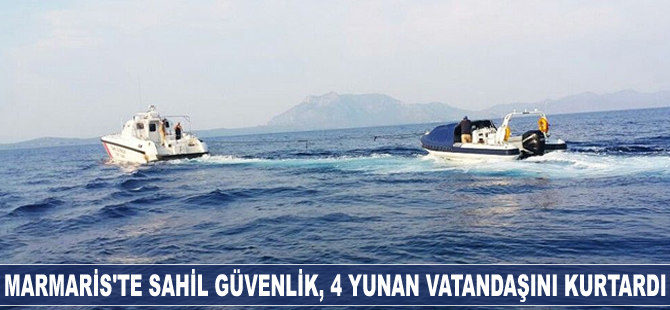 Marmaris'te Sahil Güvenlik, 4 Yunan vatandaşını kurtardı
