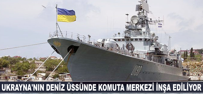 ABD, Ukrayna’nın deniz üssünde komuta merkezi inşaatına başladı