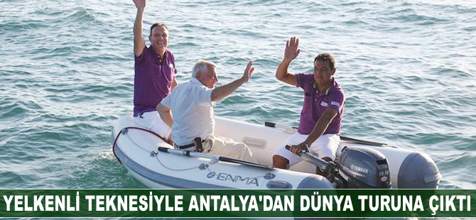 Yelkenli teknesiyle dünya turuna çıktı