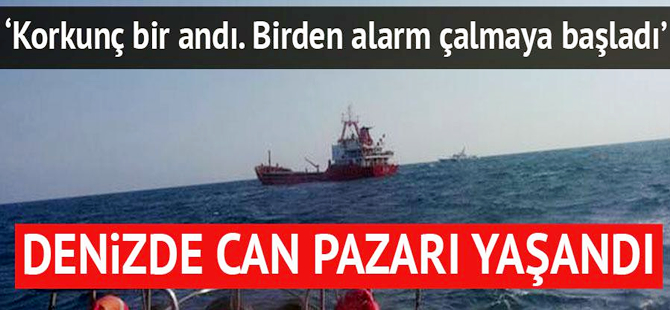 Türk bayraklı M/V IKRA su aldı, denizde can pazarı yaşandı!