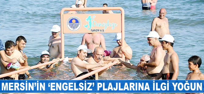 Mersin'in 'engelsiz' plajlarına ilgi yoğun