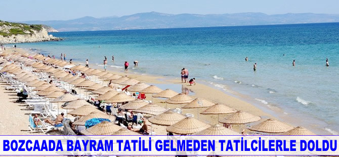 Bozcaada bayramdan önce tatilcilerle doldu