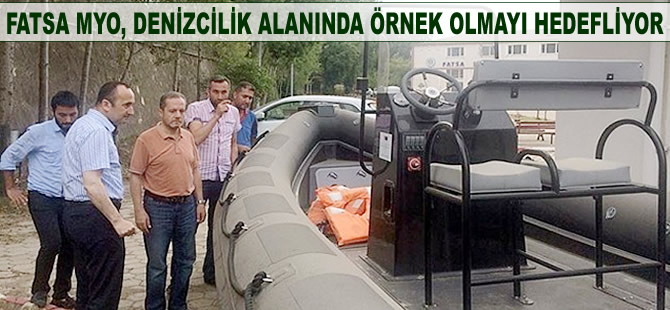 Fatsa MYO, denizcilik alanında örnek olmayı hedefliyor
