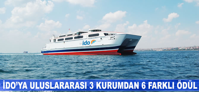 İDO’ya uluslararası 3 kurumdan 6 farklı ödül