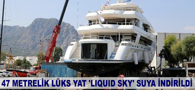 47 metrelik lüks yat 'Liquid Sky' suya indirildi