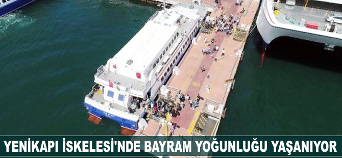 Yenikapı İskelesi’nde bayram yoğunluğu yaşanıyor