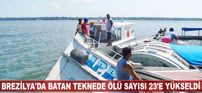 Brezilya’da tekne kazasında ölü sayısı 23'e yükseldi