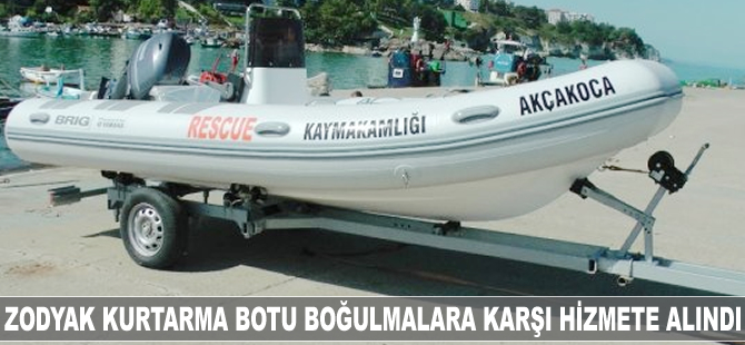 Zodyak kurtarma botu boğulmalara karşı hizmete alındı