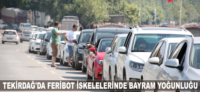 Tekirdağ'da feribot iskelelerinde bayram yoğunluğu