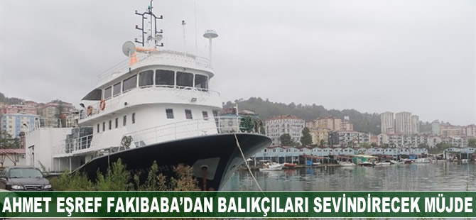 Ahmet Eşref Fakıbaba'dan balıkçılara devlet desteği müjdesi!