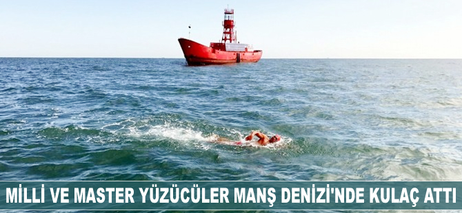 Milli ve master yüzücüler Manş Denizi’nde kulaç attı