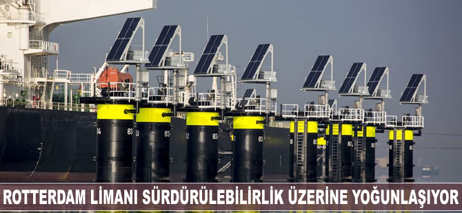 Rotterdam Limanı sürdürülebilirlik üzerine yoğunlaşıyor