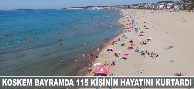 KOSKEM bayramda 115 kişinin hayatını kurtardı