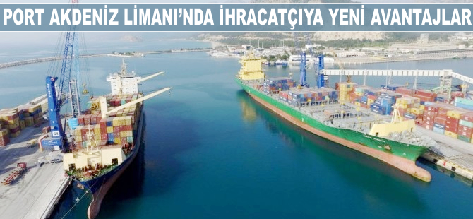 Port Akdeniz Limanı'ndan ihracatçıya yeni avatajlar sağlanacak