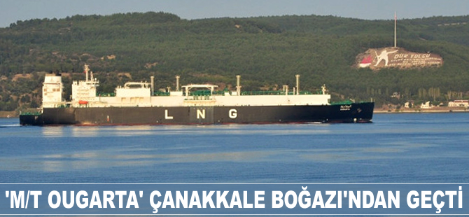 'M/T Ougarta' tankeri Çanakkale Boğazı'ndan geçti